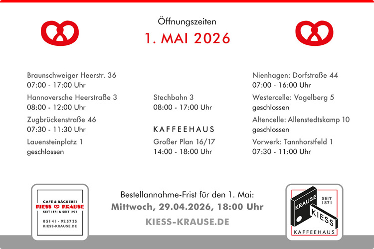 Kiess & Krause: 1. Mai 2026 Öffnungszeiten